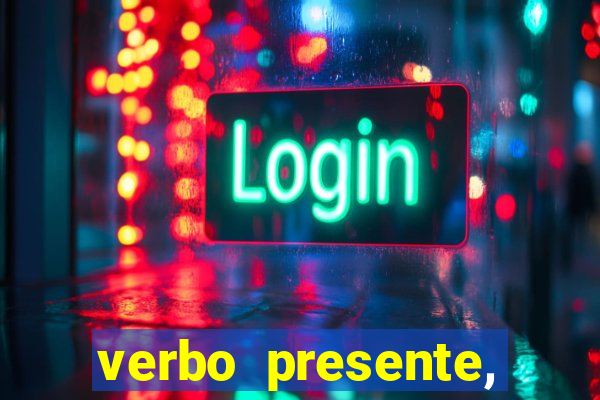 verbo presente, passado e futuro 3 ano
